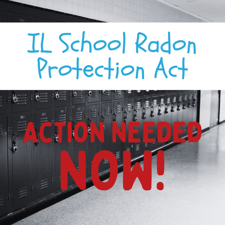 IL School Radon Protection Act. Action Needed NOW!